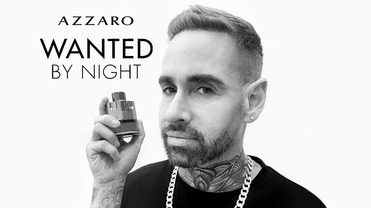 Perfumer Reviews 'Wanted by Night' by Azzaro - YouTube