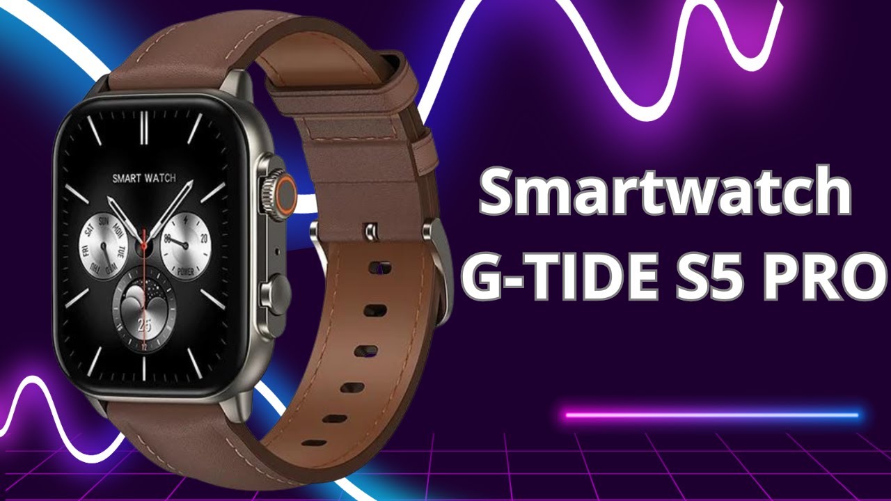 G tide S5 pro Smartwatch para hombres y mujeres.