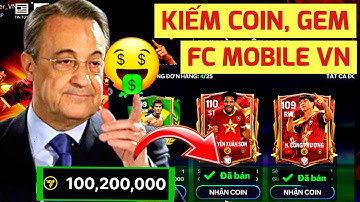 🇻🇳FC MOBILE VIỆT NAM| CÁCH KIẾM VÀNG, ĐÁ QUÝ ĐƠN GIẢN NHẤT CHO TÂN THỦ | TRẢI NGHIỆM CÔNG PHƯỢNG 109
