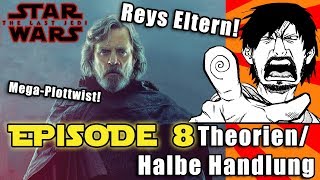 Star Wars Episode 8 Theorien/ Halbe Handlung - Nerdcalypse