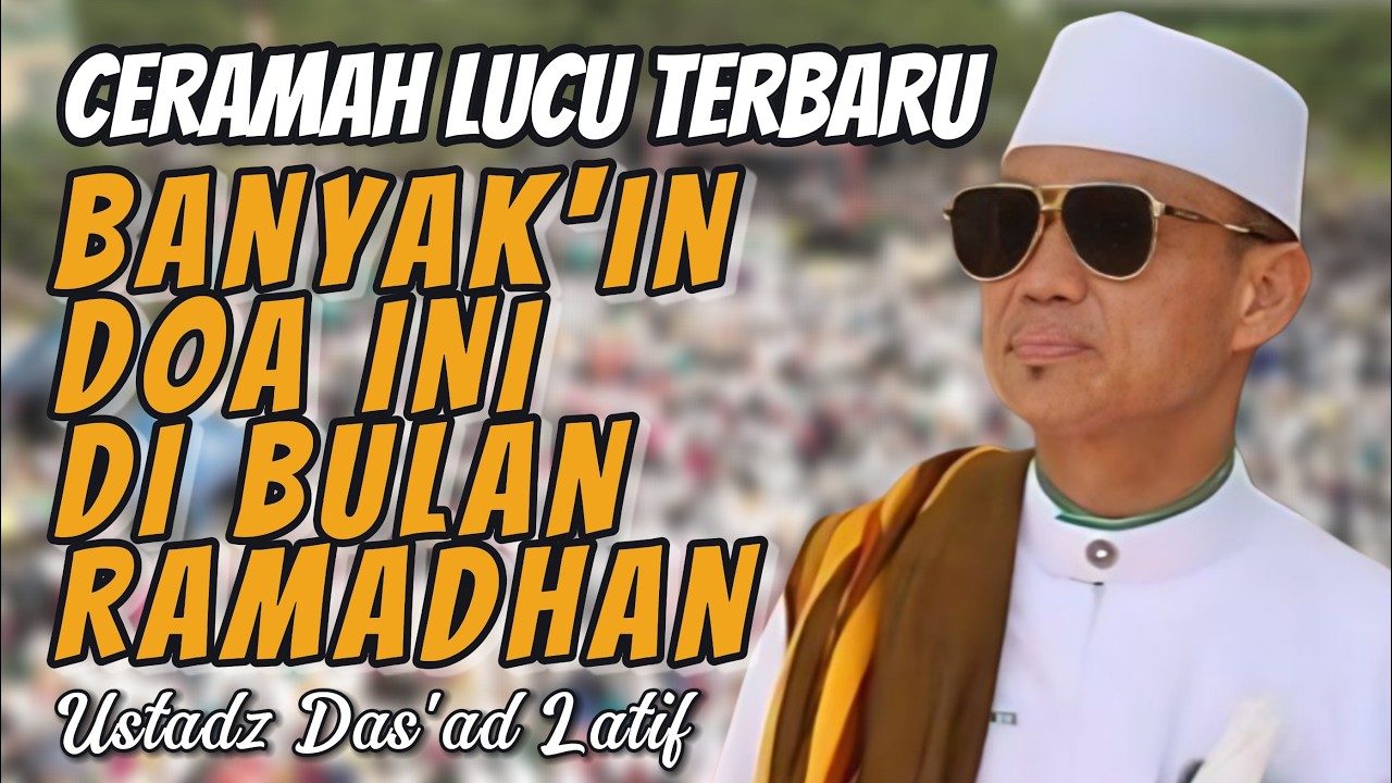 Ceramah Terbaru Das'ad Latif Lucu 2026 -  Bacalah Berdoa Ini #ceramahviral #udl