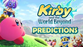 Predicting Kirby and the World Beyond