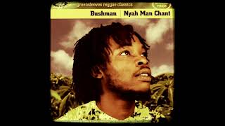 Bushman - Grow Your Natty
