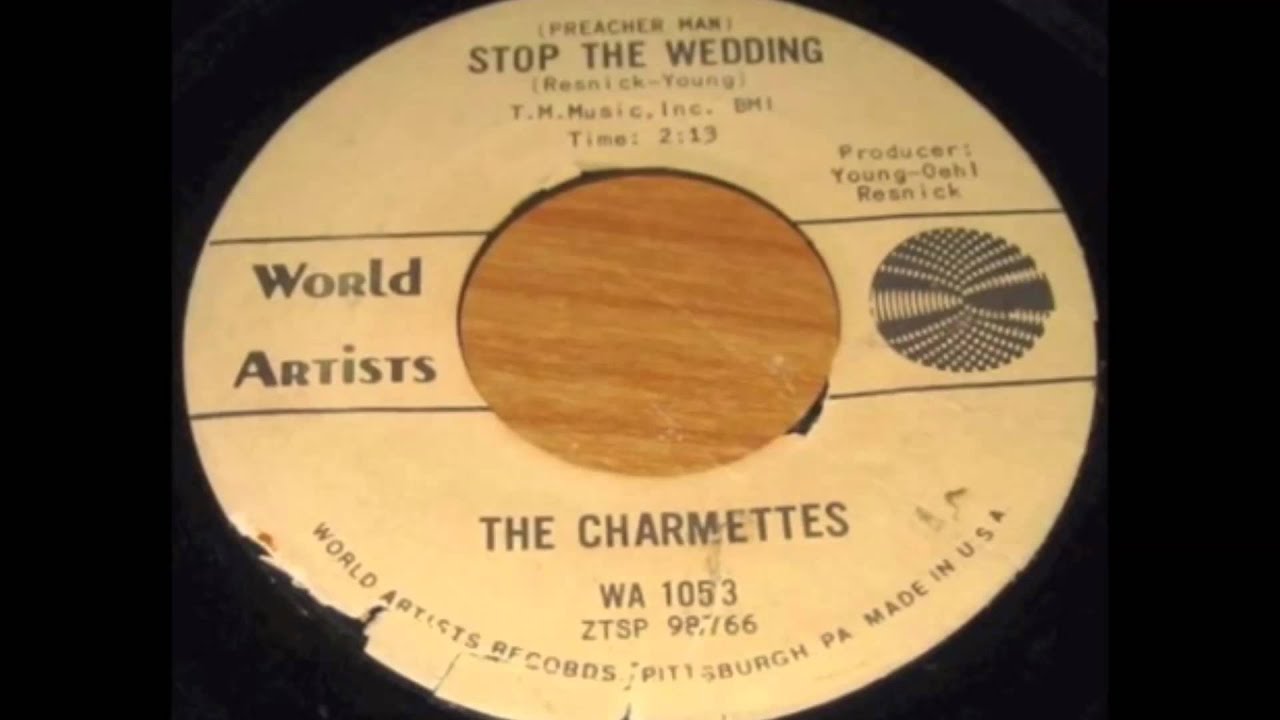The Charmettes - STOP THE WEDDING - J. Resnick - Young - 1965