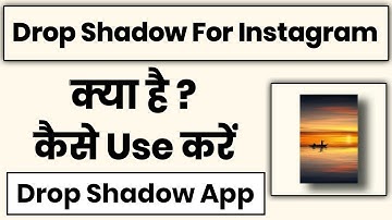 Drop Shadow For Instagram App Kaise Use Kare || How To Use Drop Shadow For Instagram App