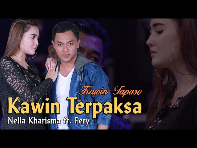 Nella Kharisma - KAWIN TERPAKSA (Kawin Tapaso)  |  feat Fery _ OM Sakha  ||  Ipank class=