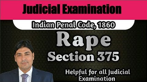 Definition of Rape | Section 375  of IPC | Lecture Series on Judicial Examination | IPC Part 90.