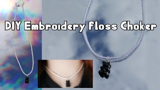 How to make a diy choker necklace w/ embroidery floss friendship
bracelet thread | summer diys 2020
