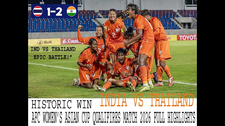 THAILAND VS INDIA | 1-2 | AFC Women's Asian Cup 2026 Qualifiers|FULL HIGHLIGHTS | #indianfootball