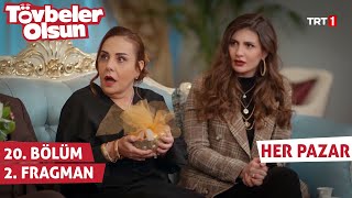 Tövbeler Olsun 20. Bölüm 2. Fragman