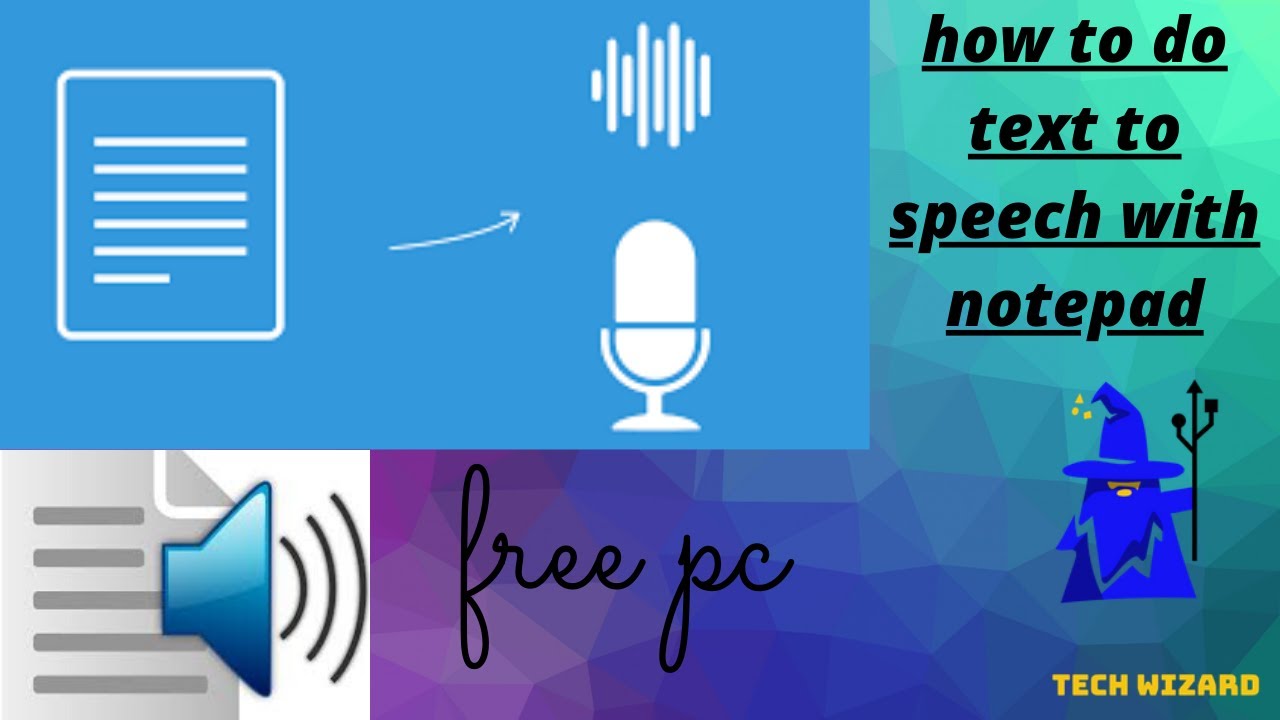 how to make text to speech in notepad