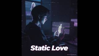 Static Love ⚡ | Dark AI Synth-Pop Song | Official Lyric Video
