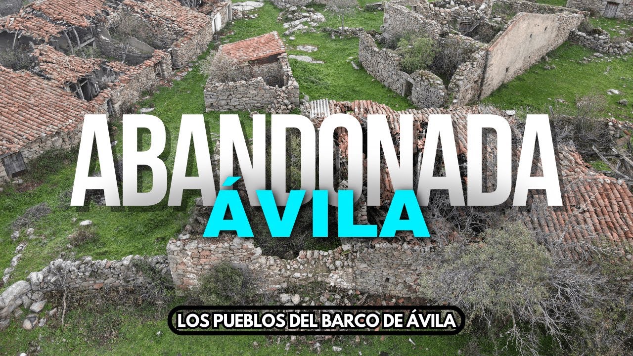 🇪🇸 ÁVILA 🇪🇸 Pueblos ABANDONADOS junto a EL BARCO DE ÁVILA