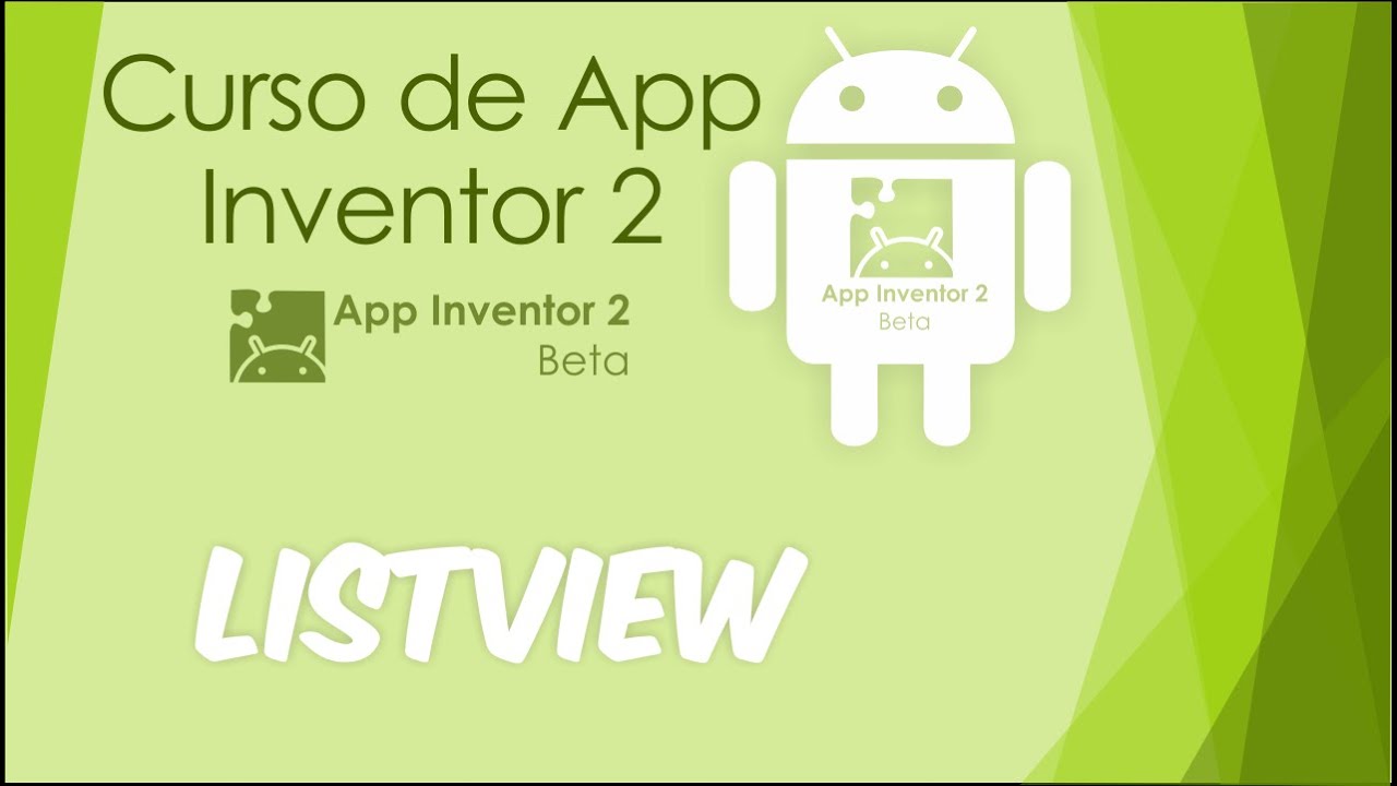 Curso de App Inventor II .- ListView