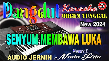 Senyum Membawa Luka - Karaoke (Nada Pria) Meggy Z || Dangdut Orgen Tunggal