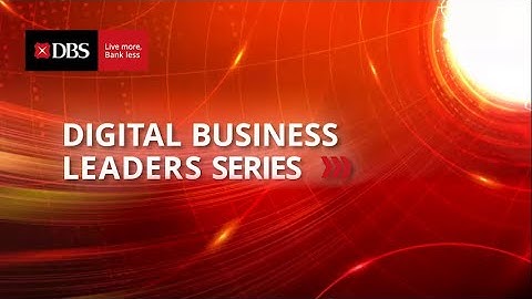 Digital Business Leaders Series– Highlights: Identifying Catalysts to Accelerate the Digital Economy