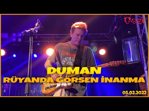 DUMAN - RÜYANDA GÖRSEN İNANMA (OOZE VENUE)