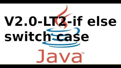 Lập trình java - LT2 - Kiểu, toán tử, if, switch trong java