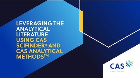 Mastering CAS SciFinder: Advanced Analytical Methods & CAS Methods Now Analysis