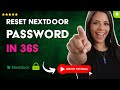 How to RESET Your NEXTDOOR PASSWORD from the LOGIN SCREEN in 36 S