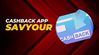 Savyour cashback app detail in video