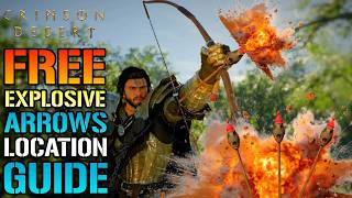Crimson Desert Free Explosive Arrows Where To Find Free Explosive Arrows Today Location Guide