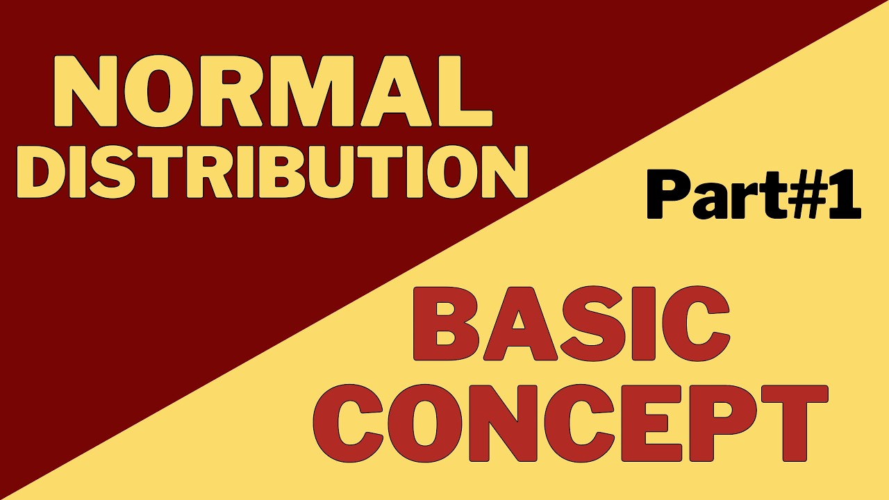 Normal Distribution | S1 | As Level | Basic Concept | Part#1 - YouTube