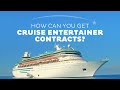 How to get cruise entertainer contracts for singers musicians magicians  more