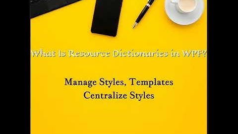 Understanding Resource Dictionary in WPF #ReusableResources  #WPFInterviewQuestion #modi #bjp