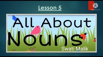 Class 2, English Grammar, Chapter 5, Noun, Part 1 by Swati Malik