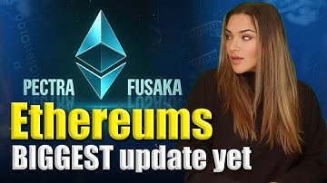 Ethereum’s BIGGEST Upgrade Yet: Pectra & Fusaka Are Coming! 🔥