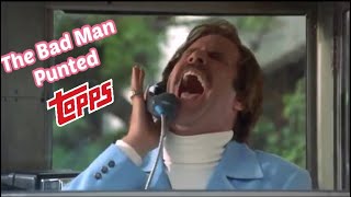 The Bad Man Punted Topps