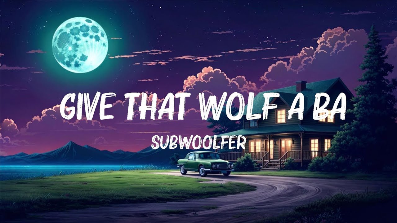 Subwoolfer Give That Wolf A Banana (Lyrics) Mix Lyrics 2023 YouTube