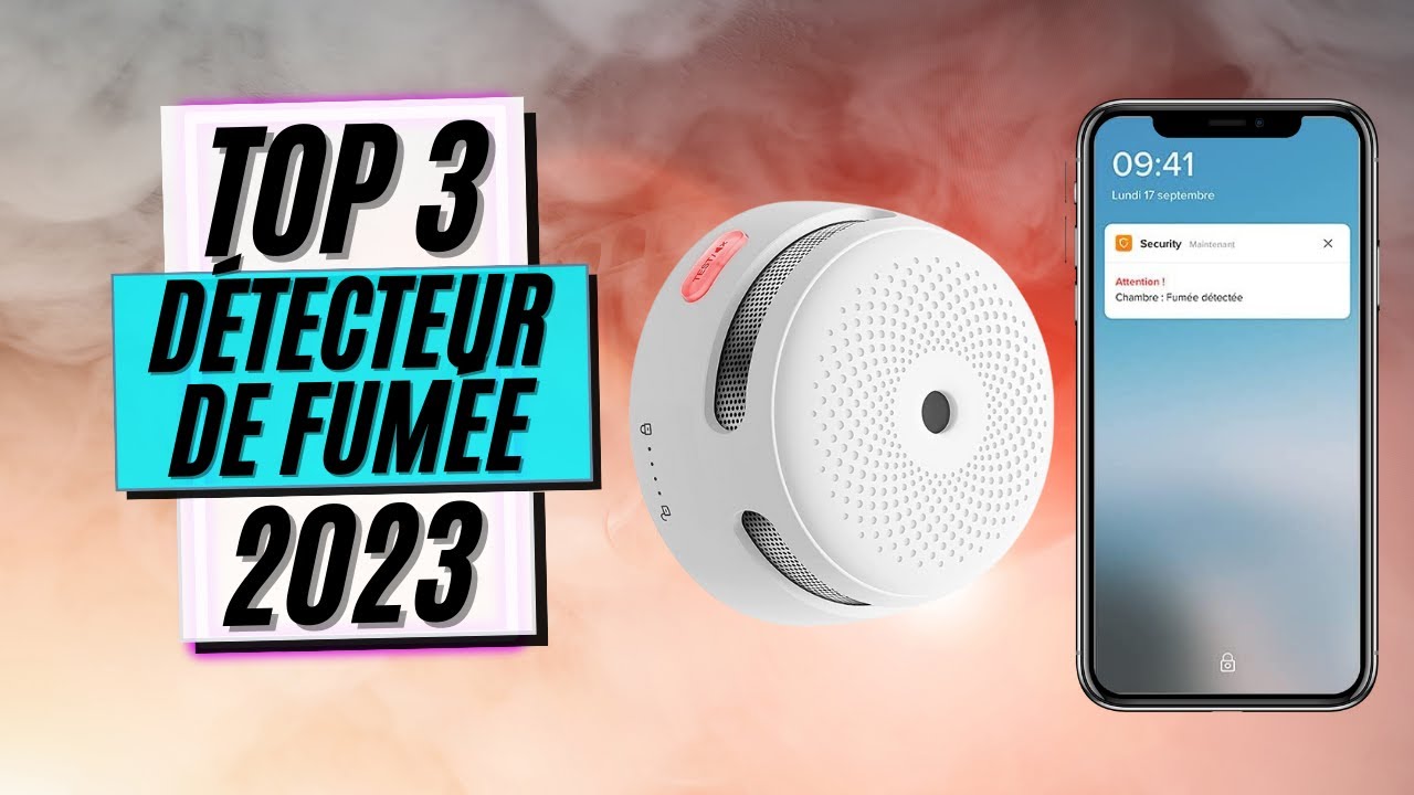 TOP 3 : Meilleur Détecteur de Fumée Connecté 2023 
