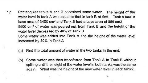 P6 2018 Nanyang Prelims Q17 - Height Base Area Volume | Rectangular Tanks water level | PSLE Maths