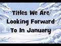 Movies We Are Looking Forward to January