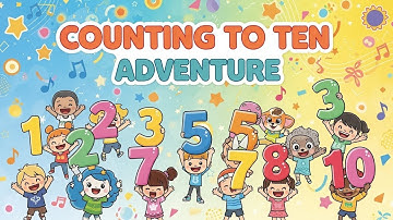 Counting to Ten Adventure | Fun Numbers Song for Kids | Animagic Studio