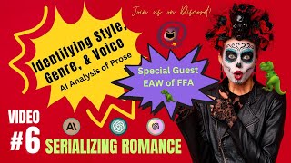 Identifying Style, Genre, &  Voice: AI-Analysis of Narrative Content Part 6 of 8