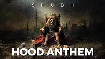 Shubh - Hood Anthem (Official Audio)