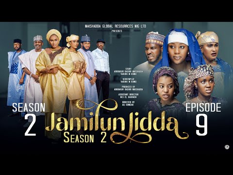 JAMILUN JIDDA SEASON 2 EPISODE 9