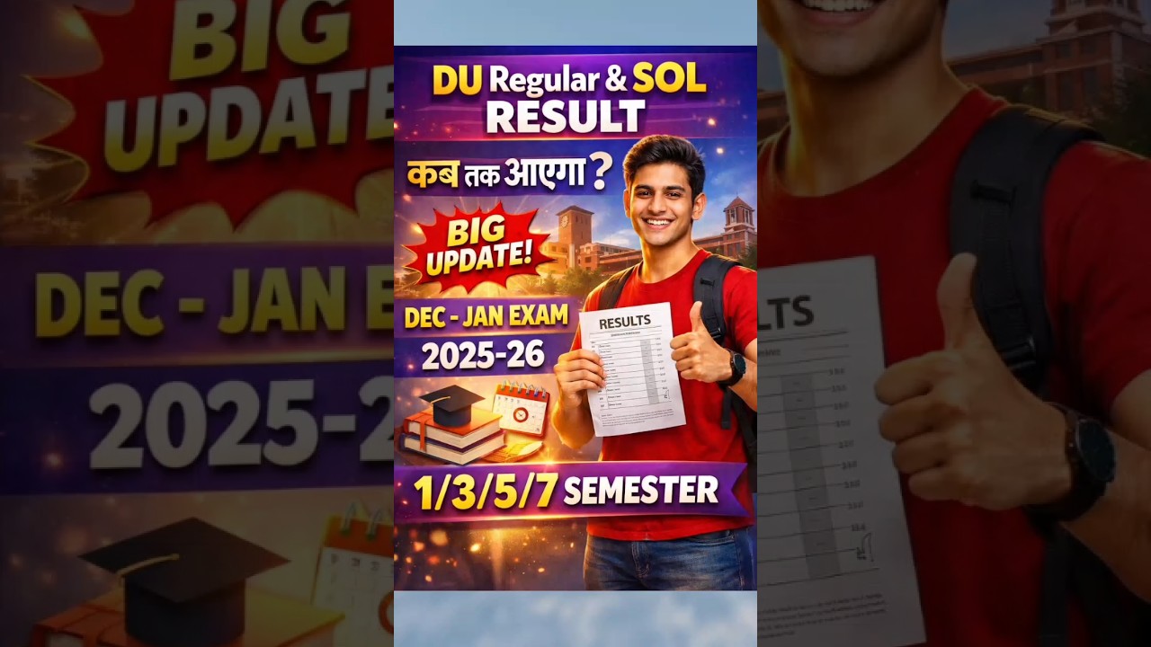 DU Regular & SOL Result Kab Aayega? 😱 | Dec–Jan Exam 2025-26 | BIG UPDATE 🔥