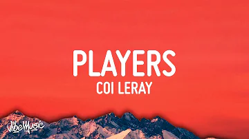 Coi Leray - Players (Lyrics)