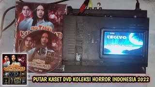 Putar Kaset DVD Horror Koleksi Indonesia || Terbaru 2022