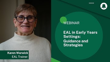 EAL in Early Years Settings: Guidance and Strategies (Webinar)