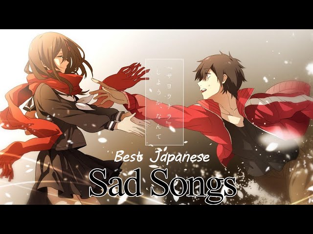 Best Japanese Sad Song | Anime Sad Song | Best Japanese Sad Song 2021 class=