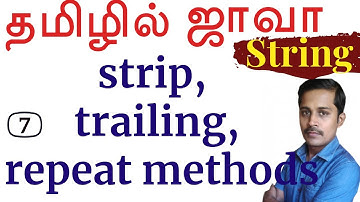 Java: String in Tamil -7: strip, trailing, repeat methods - தமிழில் ஜாவா- Payilagam -Muthuramalingam