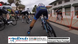 Redlands Bicycle Classic  Stage 4 (Criterium)  Pro Men Onboard Footage