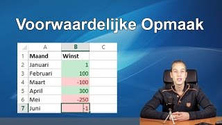 Excel Voorwaardelijke Opmaak