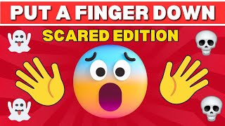 Put a Finger Down - Fear Edition 🕷️😱 | Can You Face Your Fears?