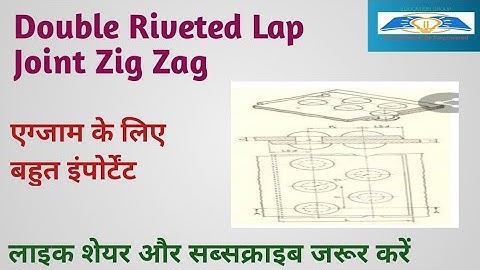 Double Riveted Lap Joint (zig -zag) in Engineering drawing